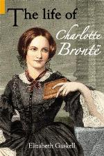 The Life of Charlotte Bronte