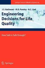 Engineering Decisions for Life Quality