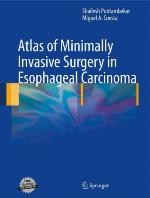Atlas of Minimally Invasive Surgery in Esophageal Carcinoma