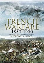 Trench Warfare 1850-1950