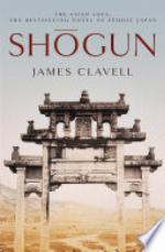 Shogun : The First Novel of the Asian saga