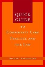 Quick Guide to Community Care Practice and the Law