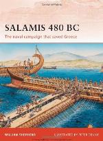 Salamis 480 BC : the naval campaign that saved Greece