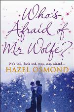 Who's Afraid of Mr Wolfe?