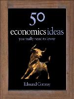 50 Economics Ideas You Really Need to Know