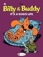 Billy & Buddy--Volume 4--It's a Dog's Life