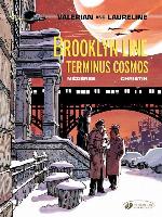 Valerian & Laureline--Volume 10--Brooklyn Line, Terminus Cosmos
