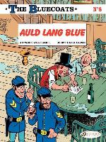 The Bluecoats--Volume 8--Auld Lang Blue