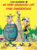 Lucky Luke--Volume 5--In the Shadows of the Derricks