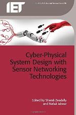 Cyber-physical system design with sensor networking technologies