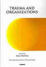Trauma and Organizations