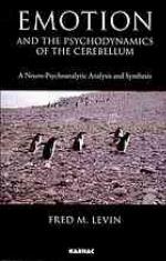 Emotion and the Psychodynamics of the Cerebellum