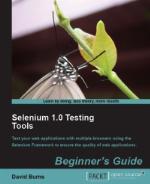 Selenium 1.0 Testing Tools Beginner's Guide