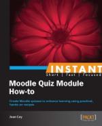 Moodle Quiz Module How-To