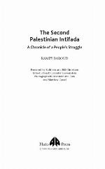 The second Palestinian intifada : a chronicle of a peoples struggle