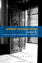 Access to Knowledge in Brazil: New Research in Intellectual Property, Innovation and Development