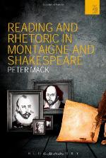 Reading and Rhetoric in Montaigne and Shakespeare