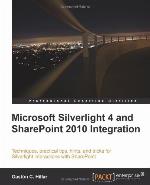 Microsoft Silverlight 4 and Sharepoint 2010 Integration