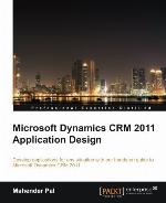 Microsoft Dynamics Crm 2011 Application Design