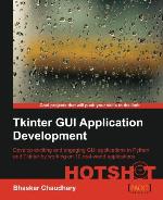 Tkinter GUI ApplicationDevelopment HOTSHOT