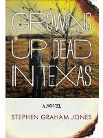 Growing Up Dead in Texas