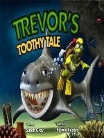 Trevor's Toothy Tale