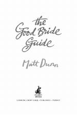 The Good Bride Guide