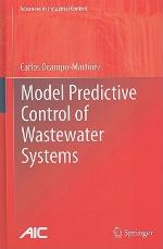 Model Predictive Control of Wastewater Systems