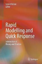 Rapid Modelling and Quick Response