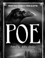Poe : 19 new tales of suspense, dark fantasy, and horror inspired by Edgar Allan Poe