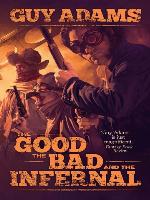 The Good, The Bad And The Infernal