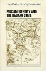 Muslim Identity and the Balkan State (Institute of Muslim Minority Affairs (IMMA) Book)