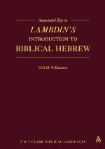 Annotated Key to Lambdin's Introduction to Biblical Hebrew