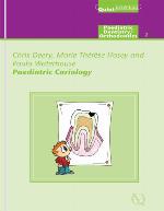 Paediatric Cariology : QuintEssentials of Dental Practice Vol. 14.