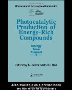 Photocatalytic Production Of Energy Rich Compounds