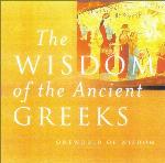 The Wisdom of the Ancient Greeks