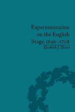 Experimentation on the English Stage, 1695-1708