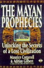 The Mayan Prophecies