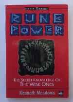 Rune Power: The Secret Knowledge of the Wise Ones (Earth Quest)