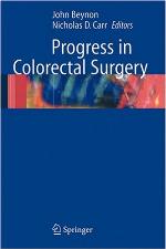 Progress in Colorectal Surgery