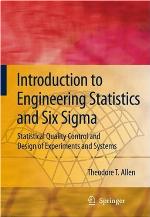 Introduction to Engineering Statistics and Six SIGMA