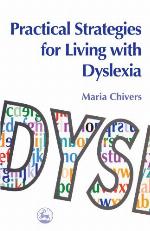 Practical Strategies for Living with Dyslexia
