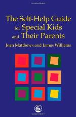 The Self-Help Guide for Special Kids and their Parents