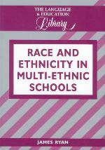 Race &amp; Ethnicity in Multiethnic Schools