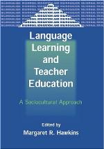Language Learning and Teacher Education