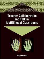 Teacher Collaboration and Talk in Multilingual Classrooms