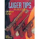 The Luger Story: The Standard History of the World's Most Famous Handgun