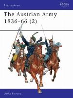 The Austrian Army 1836-1866 (2)