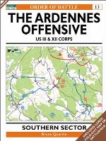 The Ardennes Offensive US III &amp; XII Corps