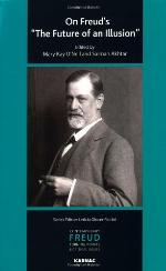 On Freud's &quot;The Future of an Illusion&quot; (Contemporary Freud Turning Points &amp; Critical Issues)
